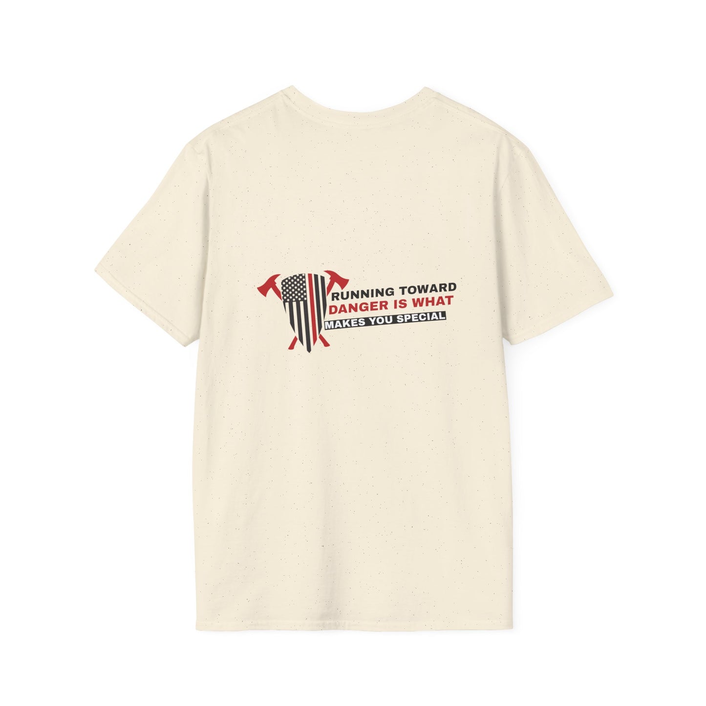 Firefighter Softstyle T-Shirt – Running toward danger is what makes you special