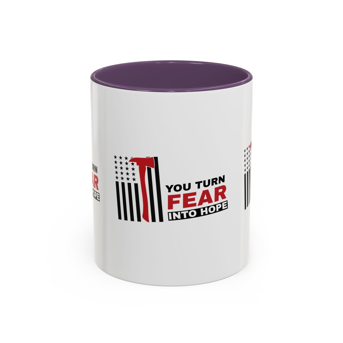Firefighter Accent Coffee Mug – You turn fear into hope