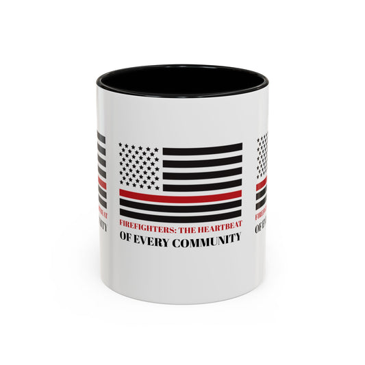 Firefighter Accent Coffee Mug – Firefighters: The heartbeat of every community