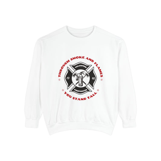Firefighter Unisex Garment-Dyed Sweatshirt – Through smoke and flames, you stand tall