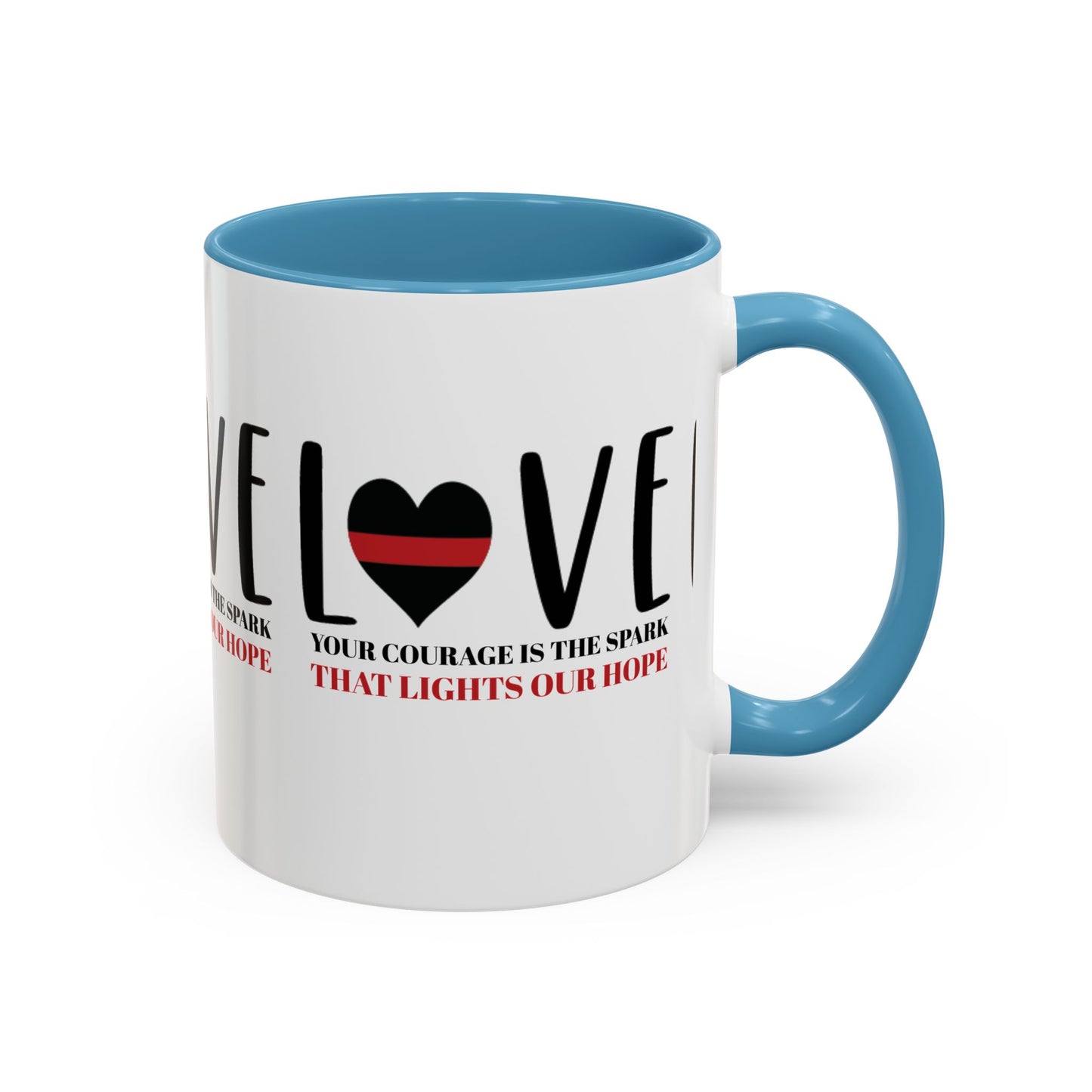 Firefighter Accent Coffee Mug – Your courage is the spark that lights our hope