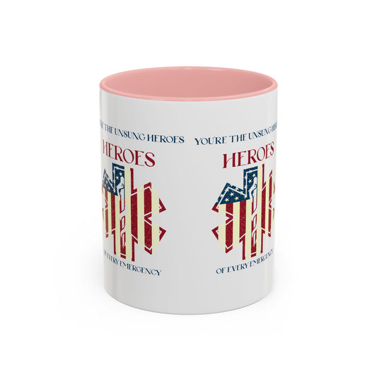 EMS Accent Coffee Mug – You’re the unsung heroes of every emergency