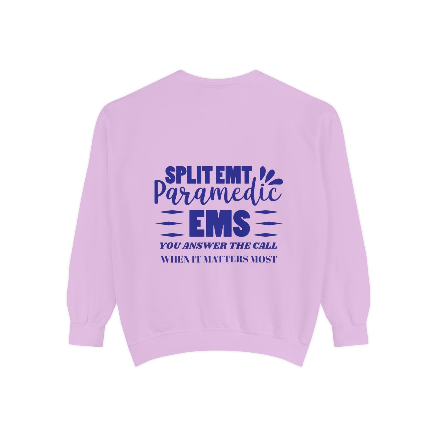EMS Unisex Garment-Dyed Sweatshirt –You answer the call when it matters most