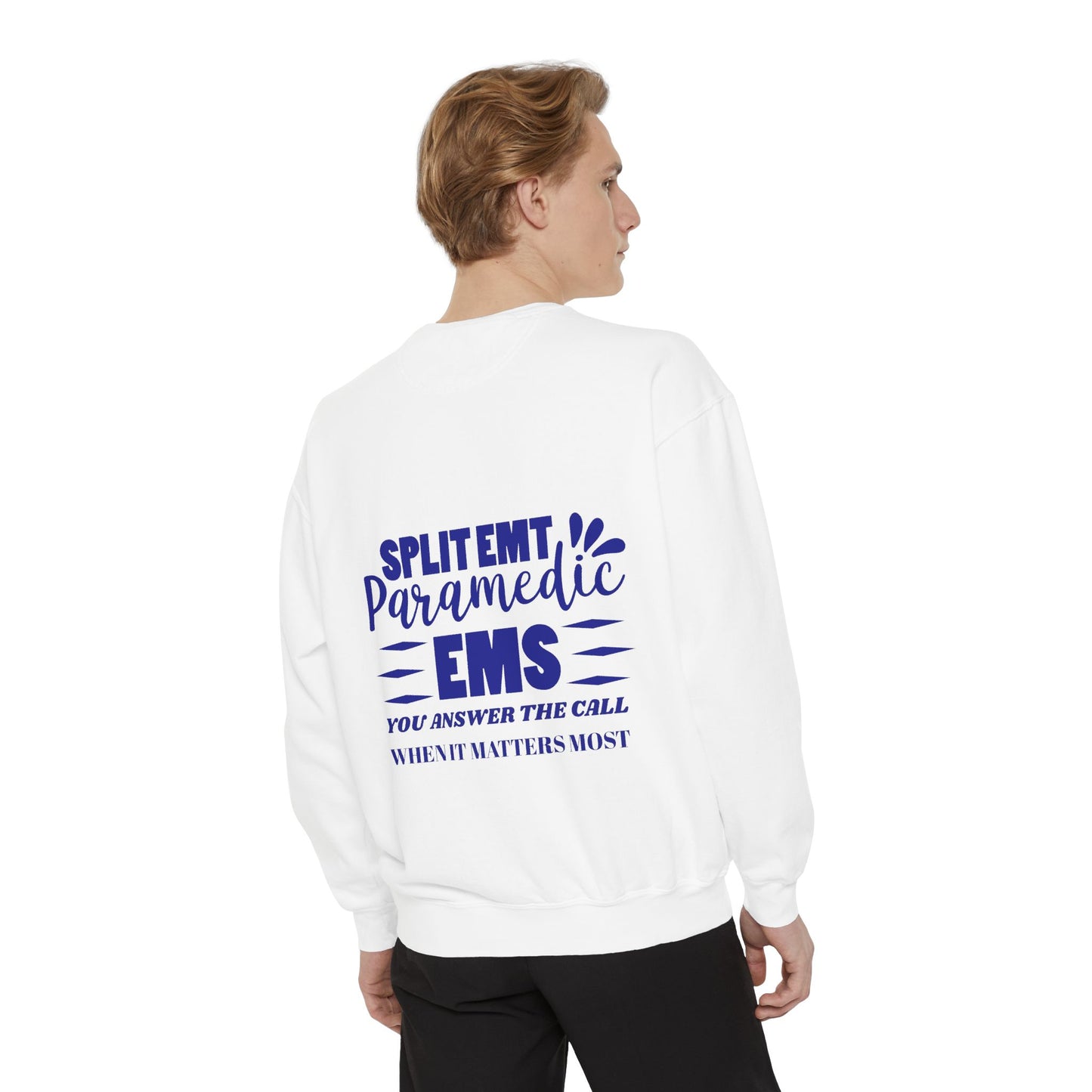 EMS Unisex Garment-Dyed Sweatshirt –You answer the call when it matters most