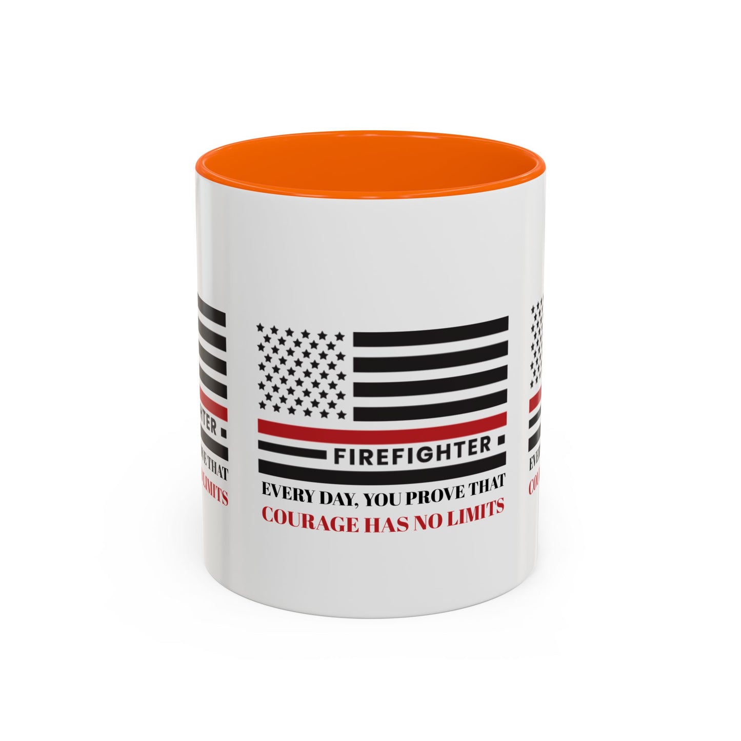 Firefighter Accent Coffee Mug – Every day, you prove that courage has no limits