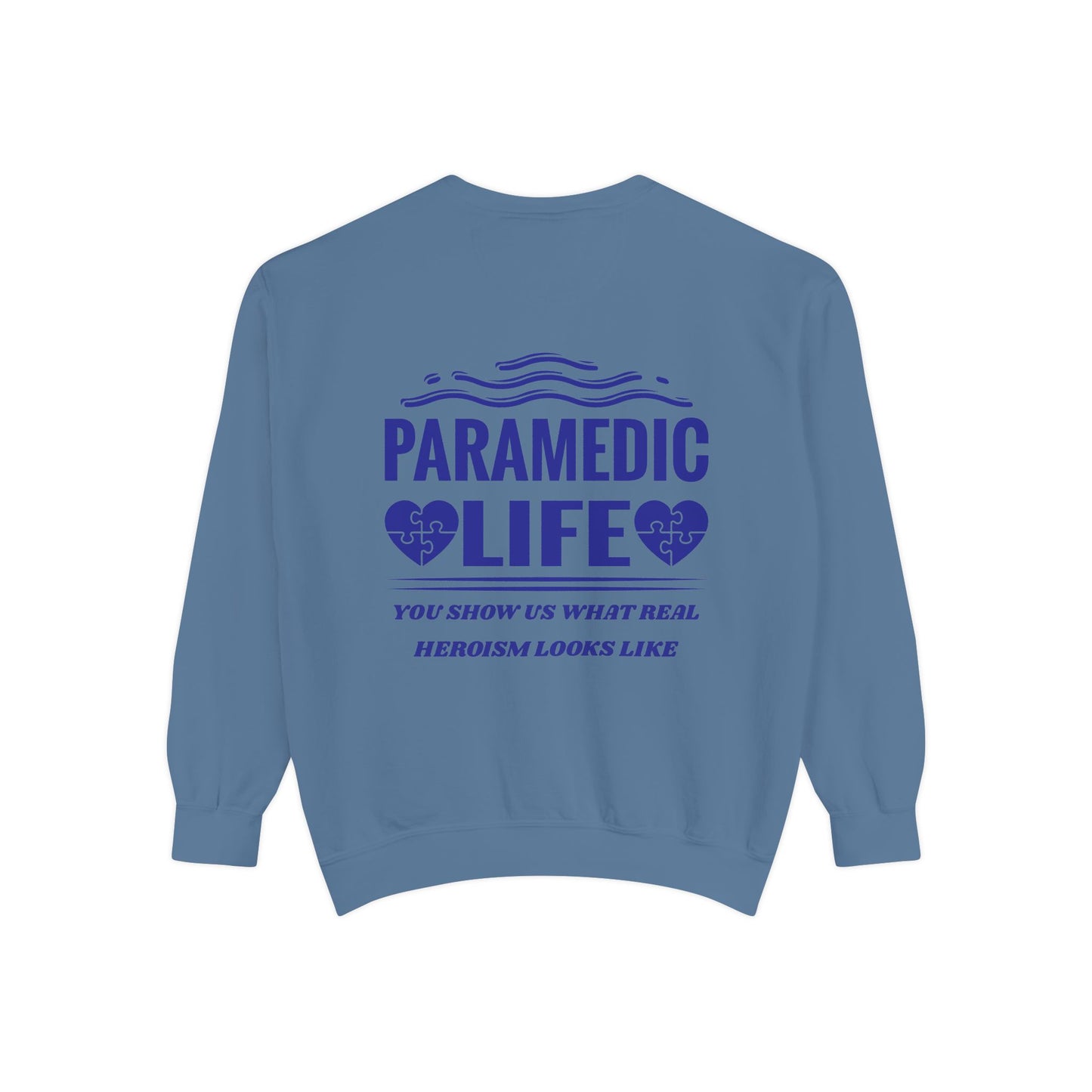 EMS Unisex Garment-Dyed Sweatshirt –You show us what real heroism looks like
