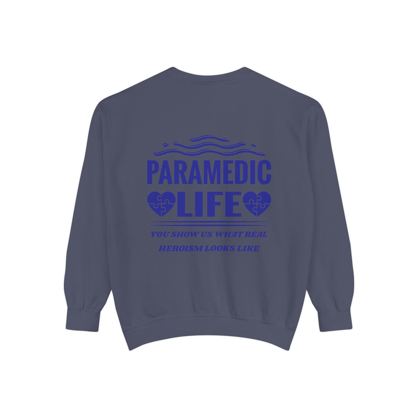 EMS Unisex Garment-Dyed Sweatshirt –You show us what real heroism looks like