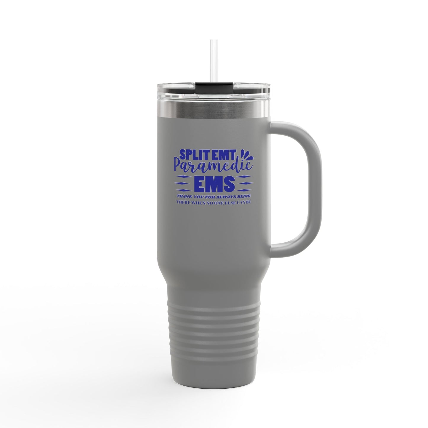 EMS Insulated Travel Mug, 40oz - Thank you for always being there when no one else can be