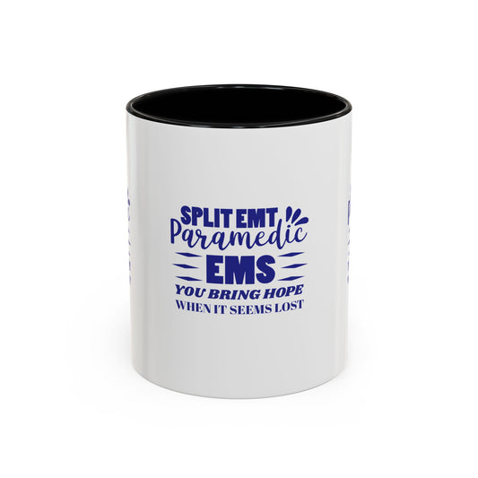 EMS Accent Coffee Mug – You bring hope when it seems lost