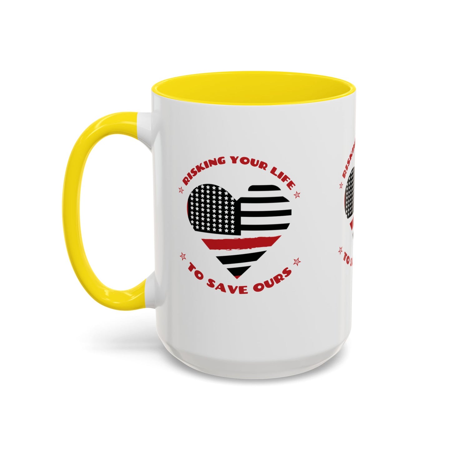 Firefighter Accent Coffee Mug – Risking your life to save ours