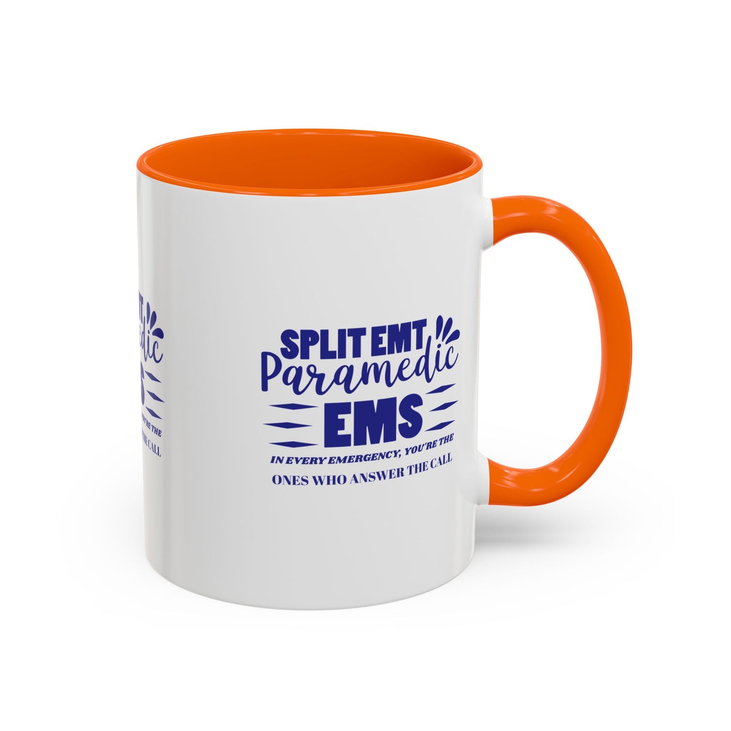 EMS Accent Coffee Mug – In every emergency, you're the ones who answer the call