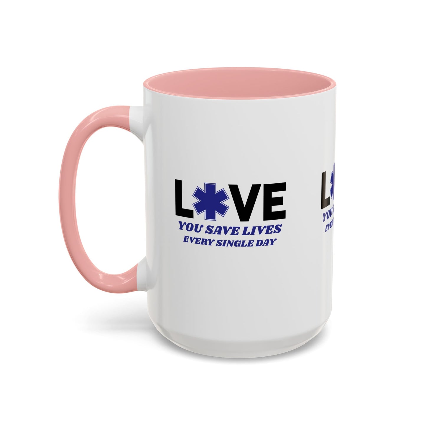 EMS Accent Coffee Mug – You save lives every single day