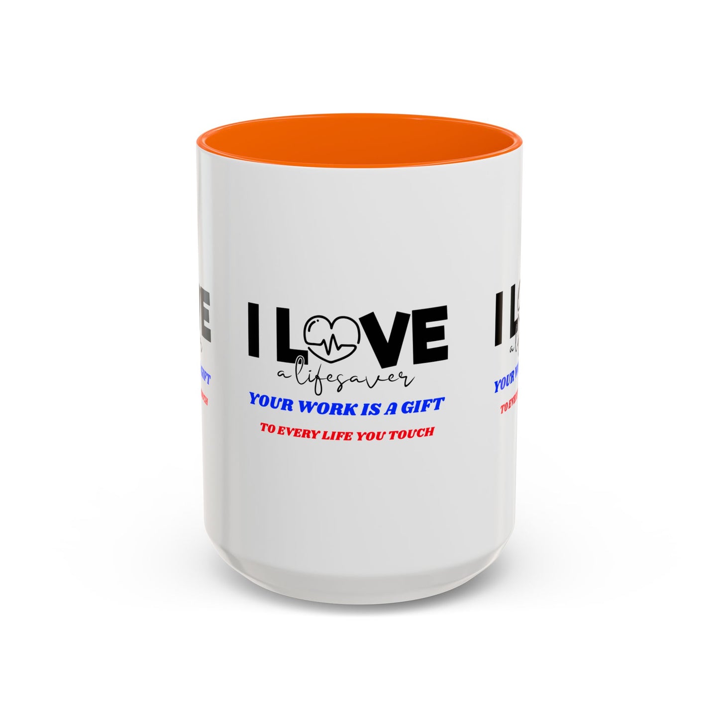 EMS Accent Coffee Mug – Your work is a gift to every life you touch