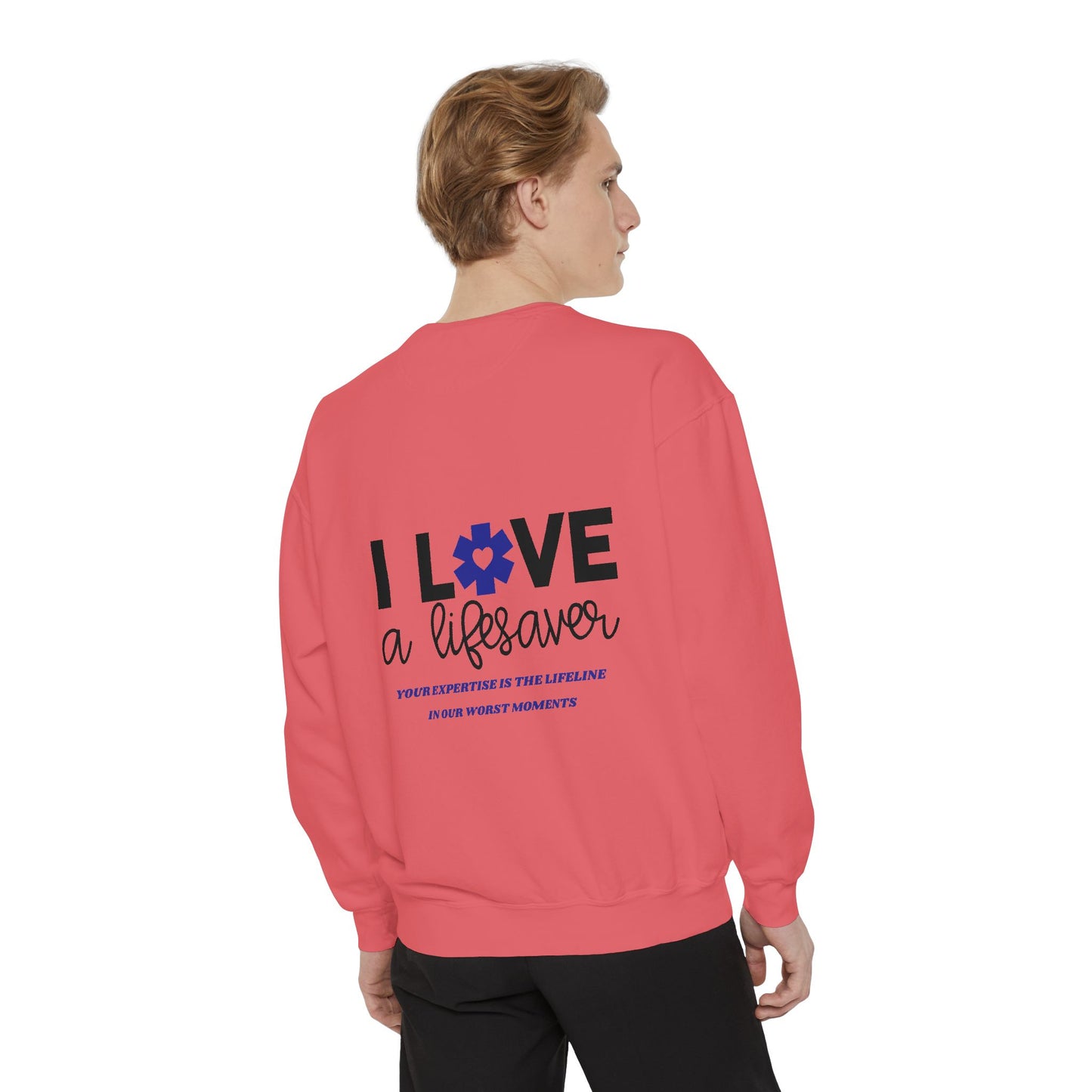 EMS Unisex Garment-Dyed Sweatshirt –Your expertise is the lifeline in our worst moments