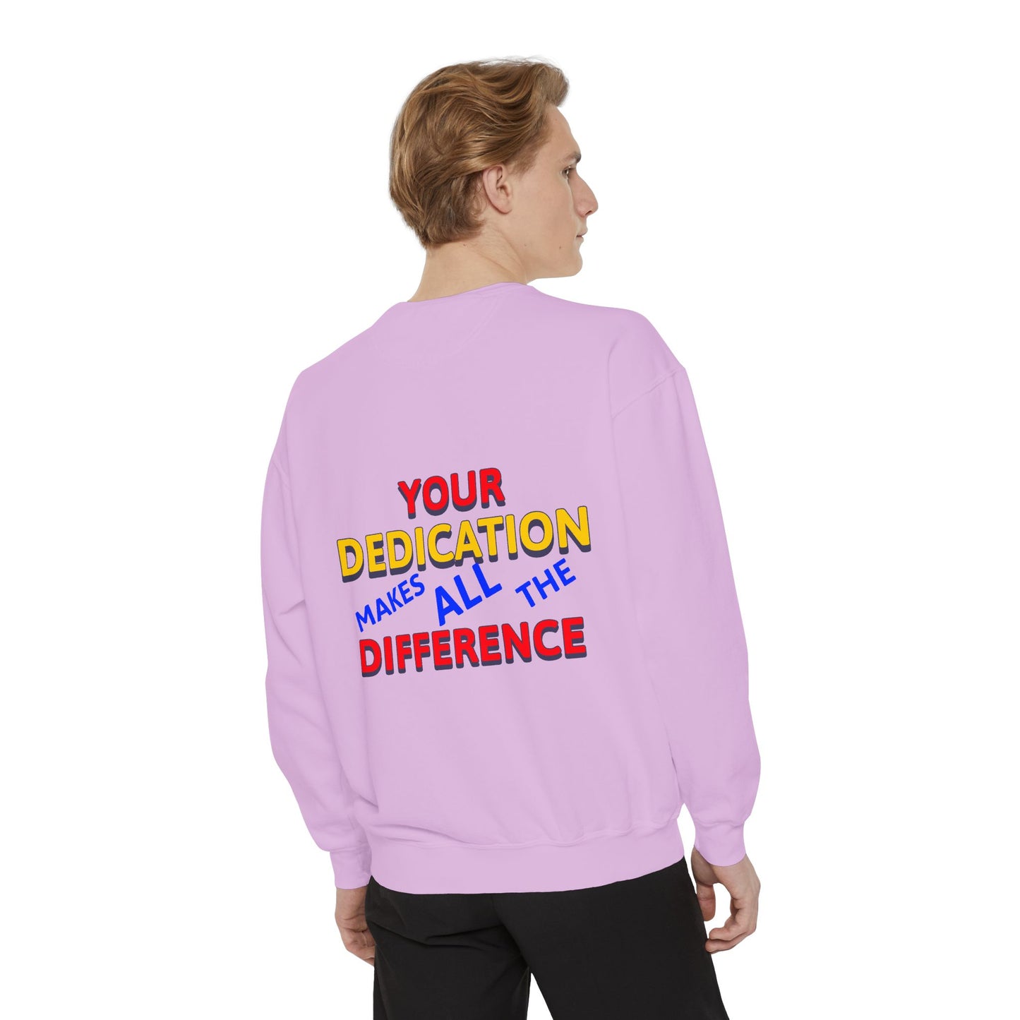 EMS Unisex Garment-Dyed Sweatshirt –Your dedication makes all the difference