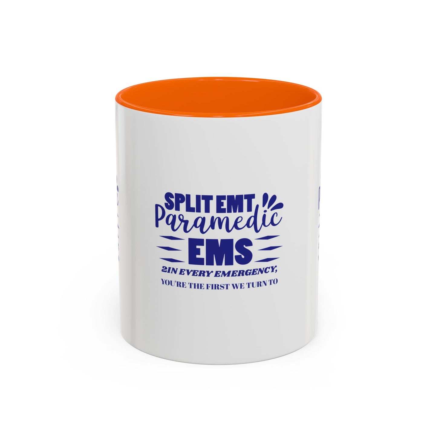 EMS Accent Coffee Mug – 2In every emergency, you're the first we turn to
