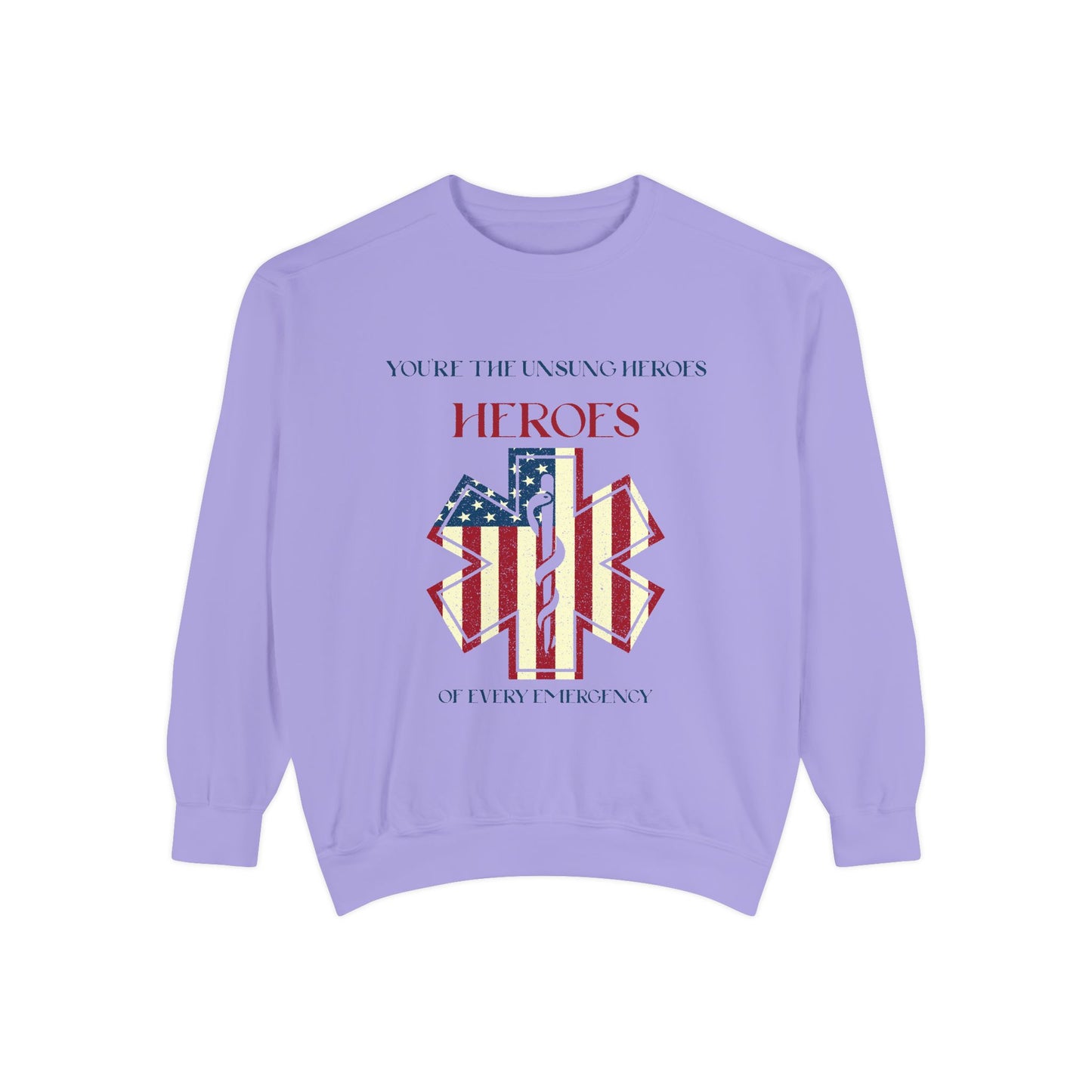 EMS Unisex Garment-Dyed Sweatshirt –You’re the unsung heroes of every emergency