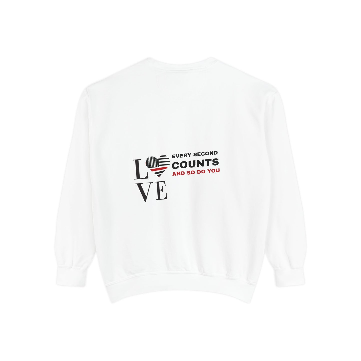 Firefighter Unisex Garment-Dyed Sweatshirt – Every second counts, and so do you