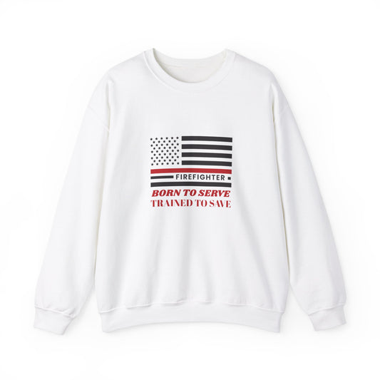 Firefighter Unisex Heavy Blend Crewneck Sweatshirt – Born to serve, trained to save