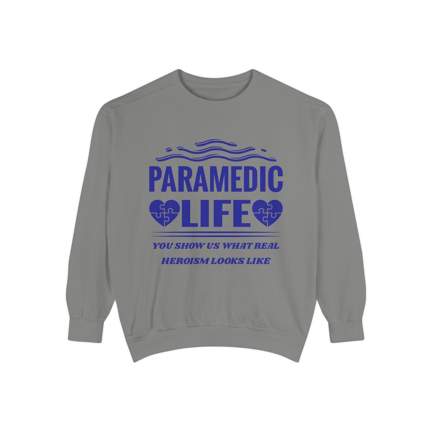 EMS Unisex Garment-Dyed Sweatshirt –You show us what real heroism looks like