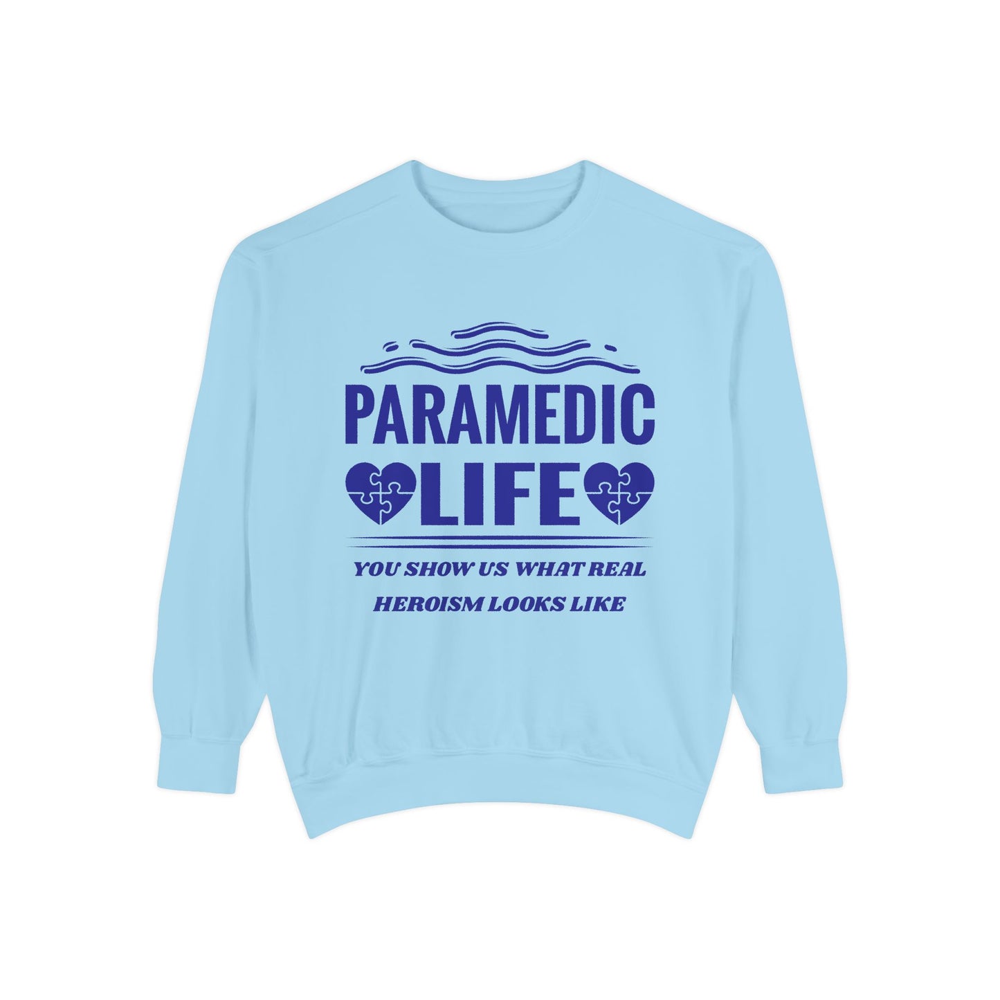 EMS Unisex Garment-Dyed Sweatshirt –You show us what real heroism looks like