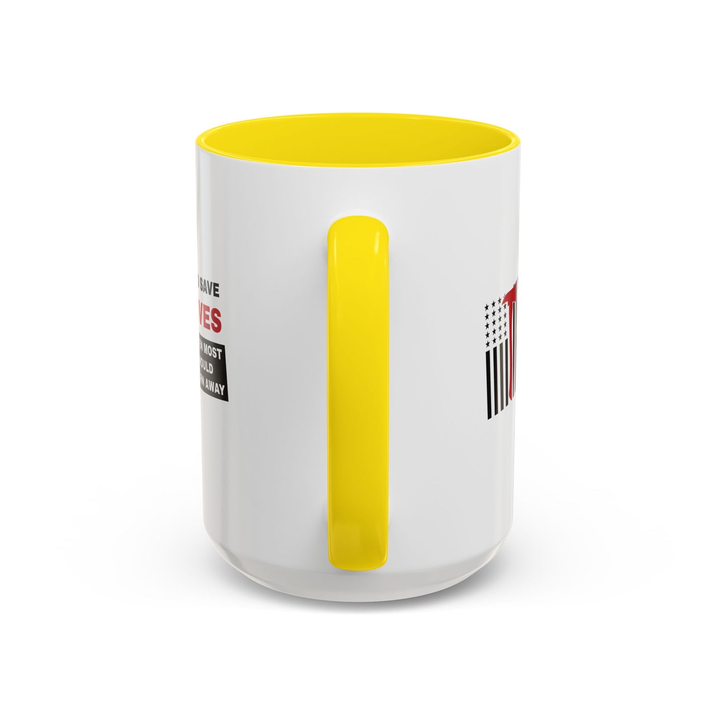 Firefighter Accent Coffee Mug – You save lives when most would turn away