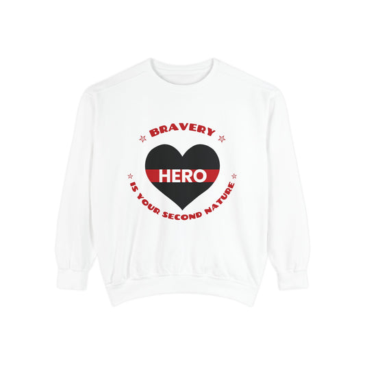 Firefighter Unisex Garment-Dyed Sweatshirt – Bravery is your second nature