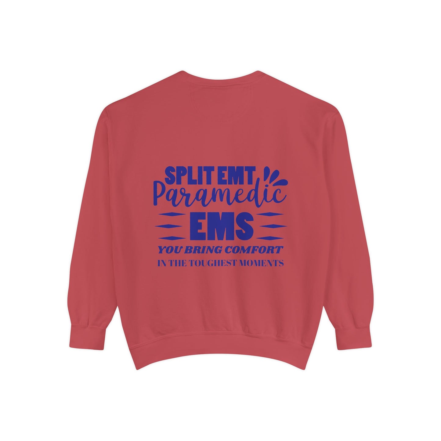 EMS Unisex Garment-Dyed Sweatshirt –You bring comfort in the toughest moments