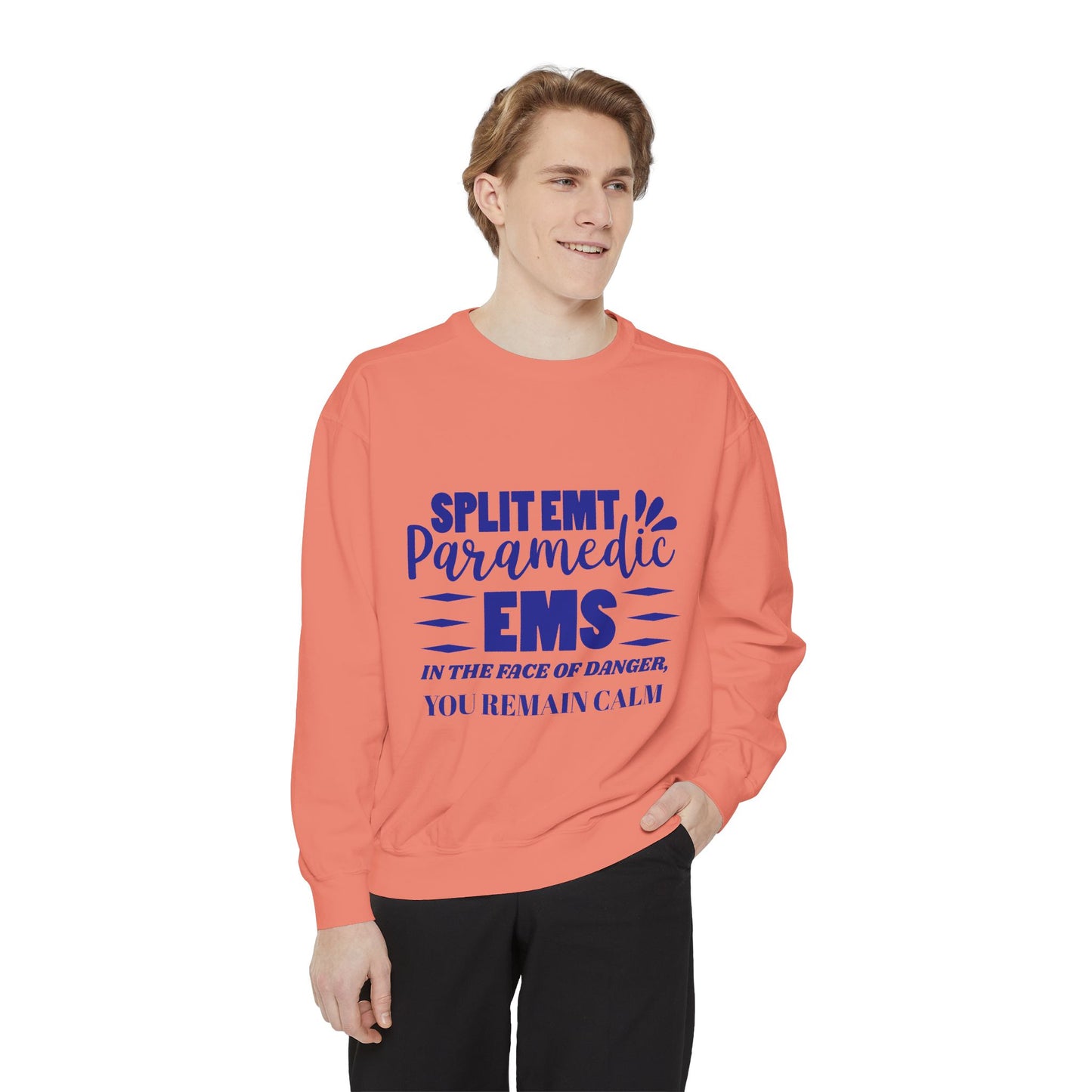 EMS Unisex Garment-Dyed Sweatshirt –In the face of danger, you remain calm