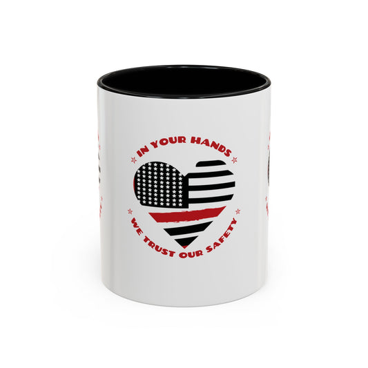 Firefighter Accent Coffee Mug – In your hands, we trust our safety