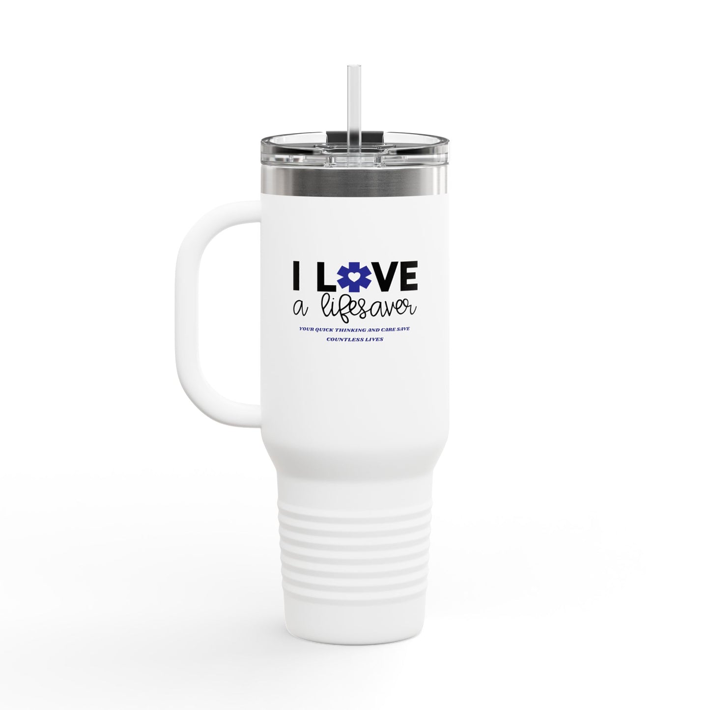 EMS Insulated Travel Mug, 40oz - Your quick thinking and care save countless lives