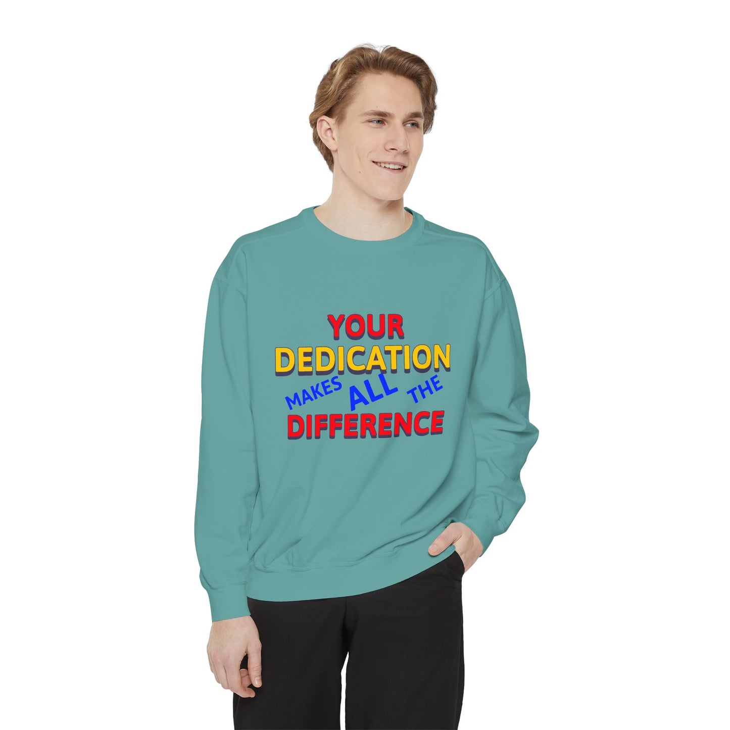 EMS Unisex Garment-Dyed Sweatshirt –Your dedication makes all the difference