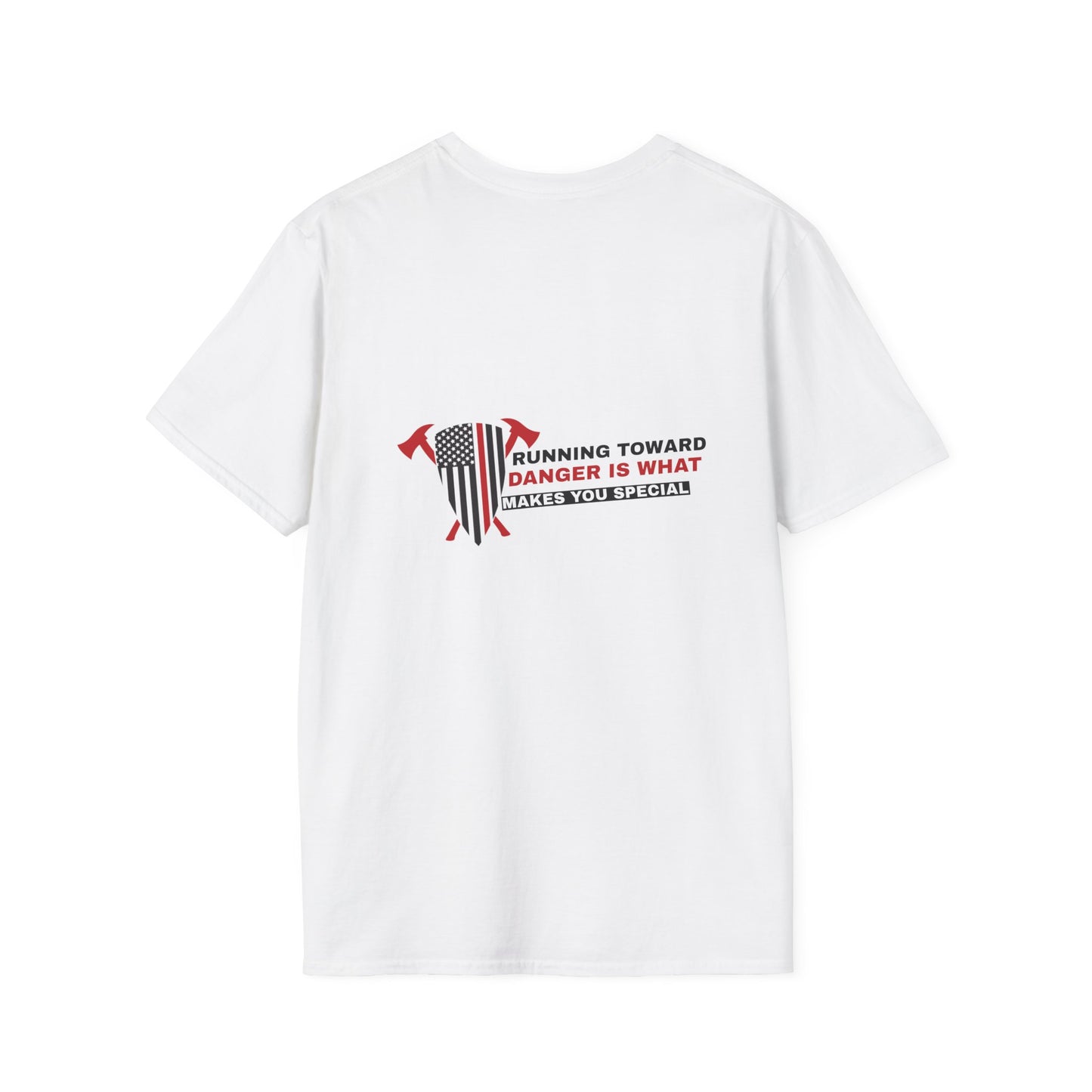 Firefighter Softstyle T-Shirt – Running toward danger is what makes you special