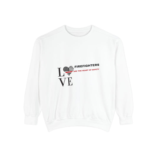 Firefighter Unisex Garment-Dyed Sweatshirt – Firefighters are the heart of safety