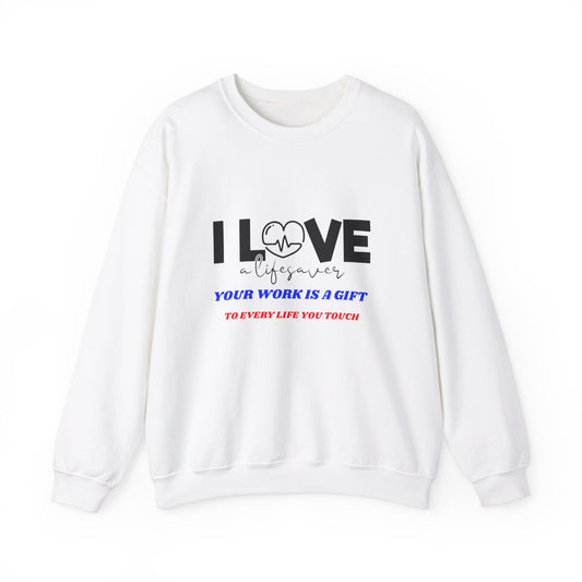 EMS Unisex Crewneck Sweatshirt – Your work is a gift to every life you touch