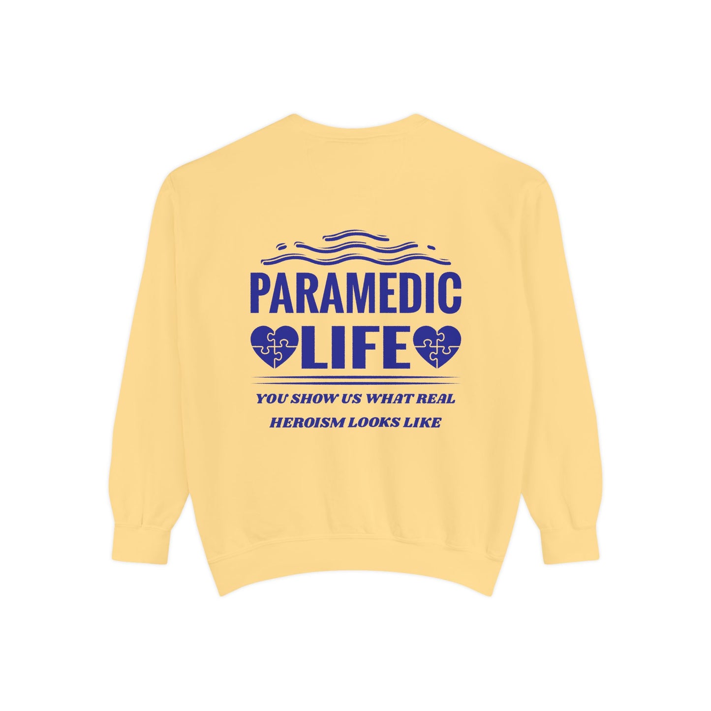 EMS Unisex Garment-Dyed Sweatshirt –You show us what real heroism looks like