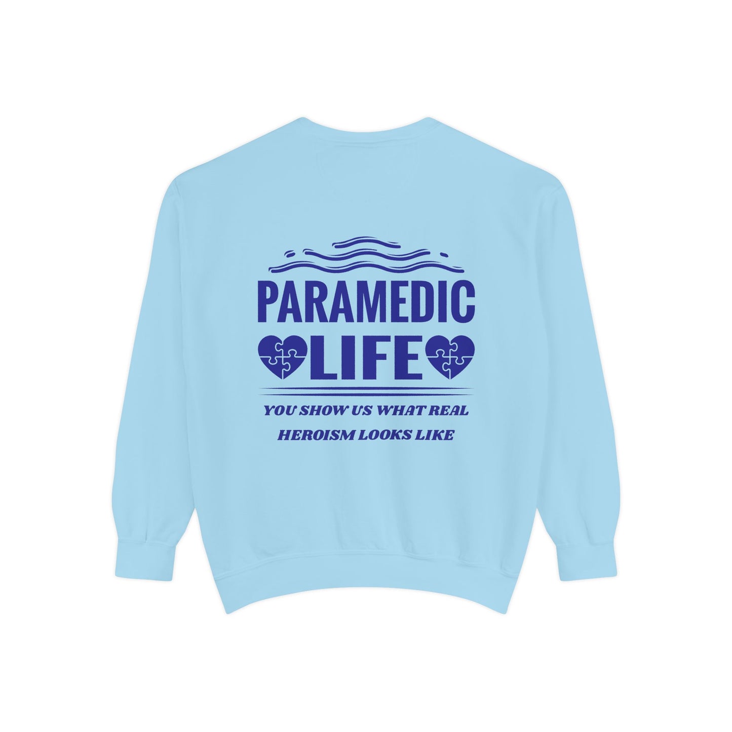 EMS Unisex Garment-Dyed Sweatshirt –You show us what real heroism looks like