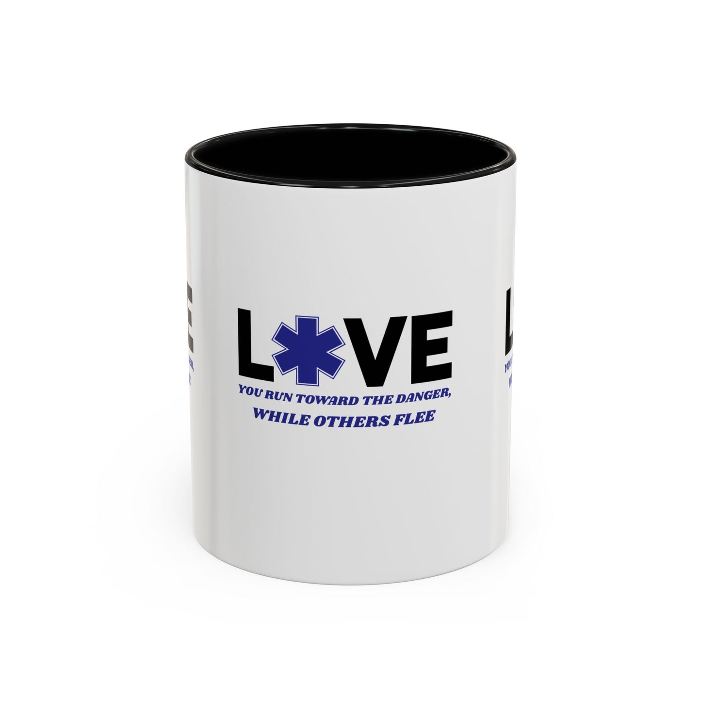 EMS Accent Coffee Mug – You run toward the danger, while others flee