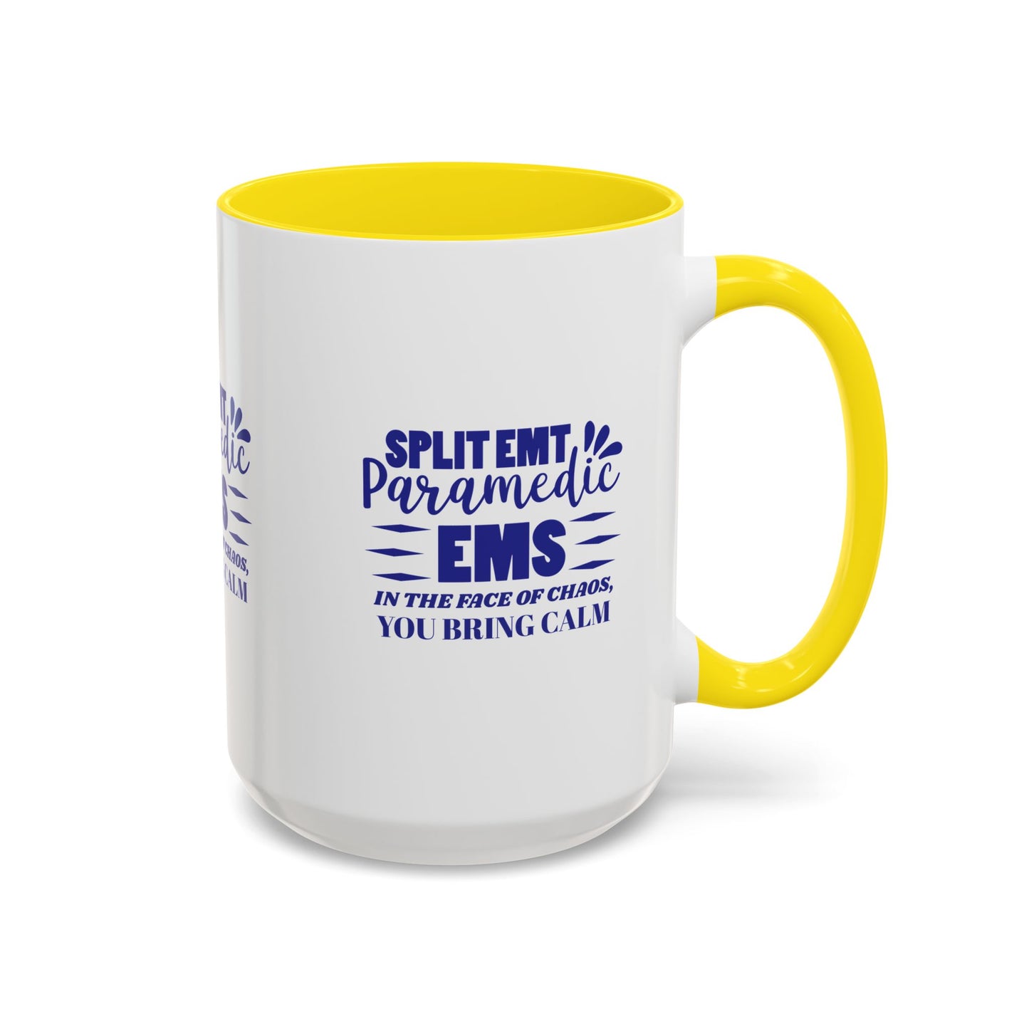 EMS Accent Coffee Mug – In the face of chaos, you bring calm
