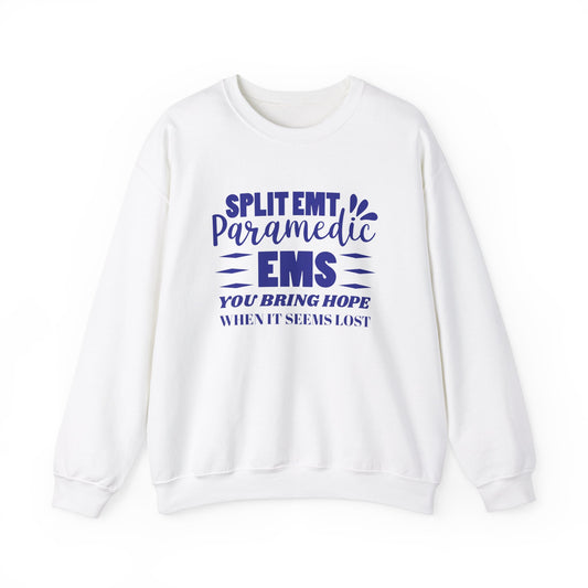 EMS Unisex Crewneck Sweatshirt – You bring hope when it seems lost