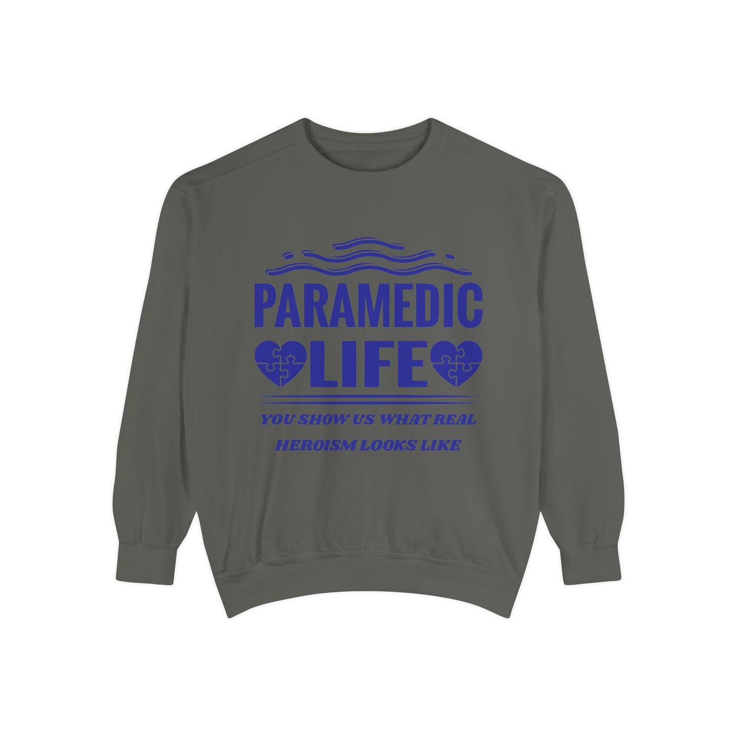 EMS Unisex Garment-Dyed Sweatshirt –You show us what real heroism looks like