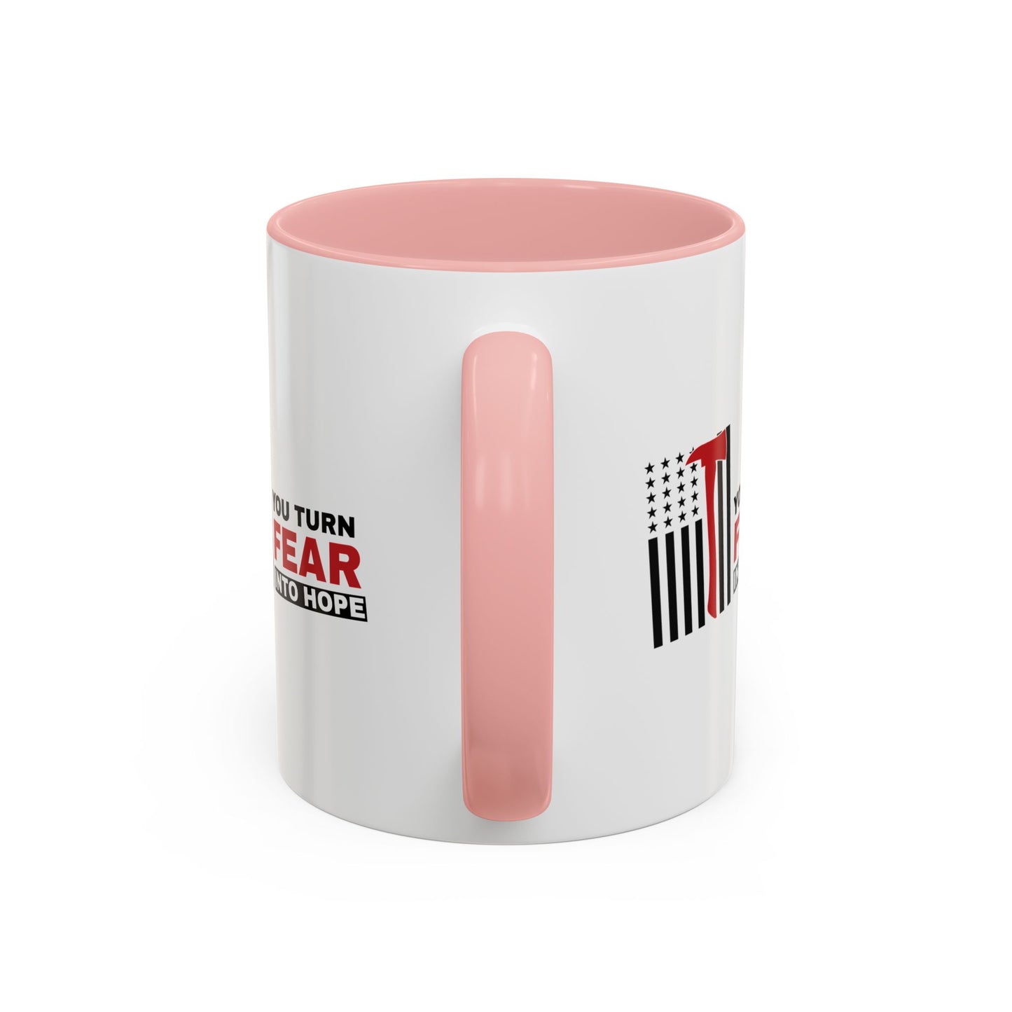 Firefighter Accent Coffee Mug – You turn fear into hope