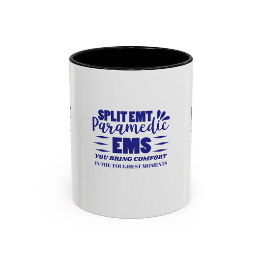 EMS Accent Coffee Mug – You bring comfort in the toughest moments