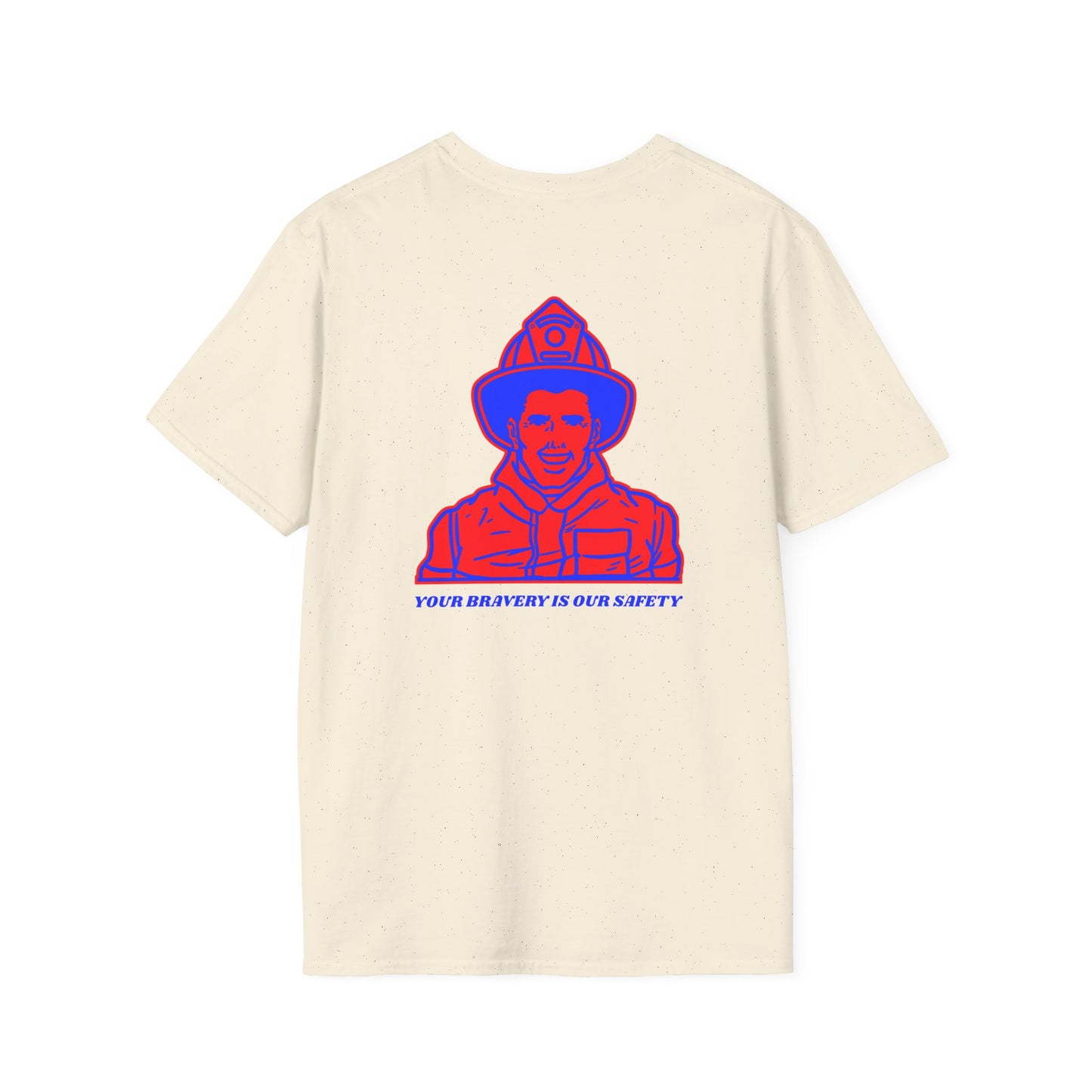 Firefighter Softstyle T-Shirt – Your bravery is our safety