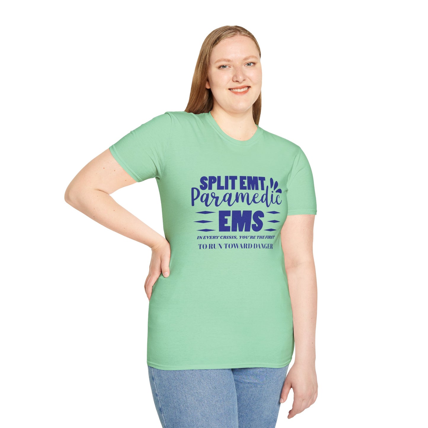 EMS Inspiration Softstyle T-Shirt – In every crisis, you're the first to run toward danger