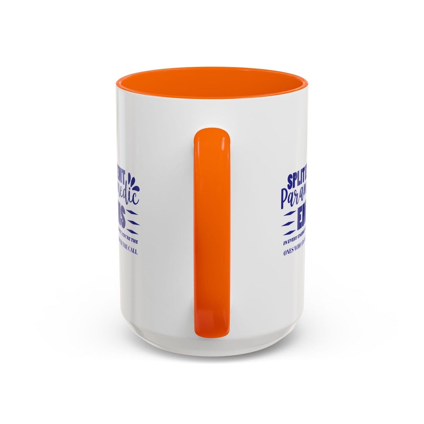 EMS Accent Coffee Mug – In every emergency, you're the ones who answer the call