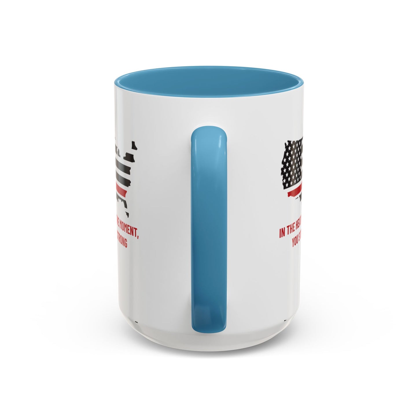 Firefighter Accent Coffee Mug – In the heat of the moment, you stand strong