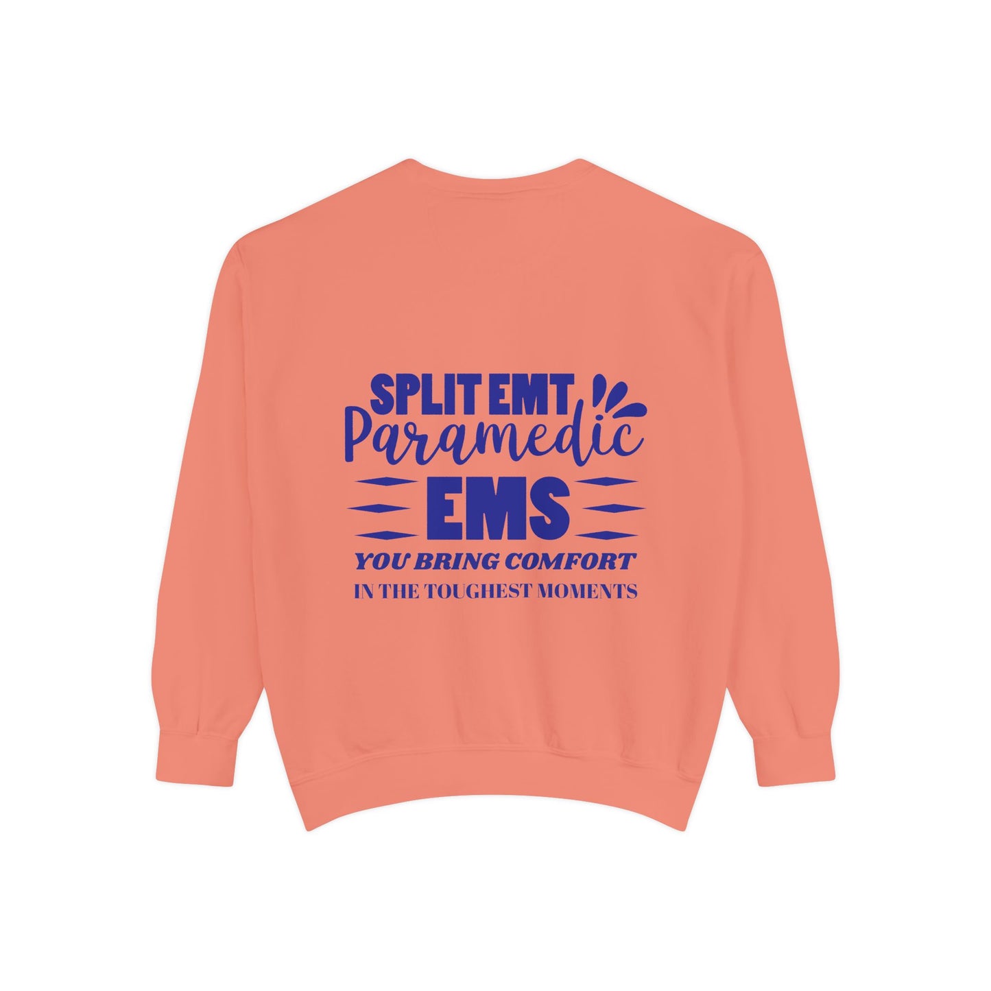 EMS Unisex Garment-Dyed Sweatshirt –You bring comfort in the toughest moments