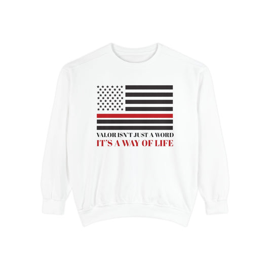 Firefighter Unisex Garment-Dyed Sweatshirt – Valor isn’t just a word—it’s a way of life