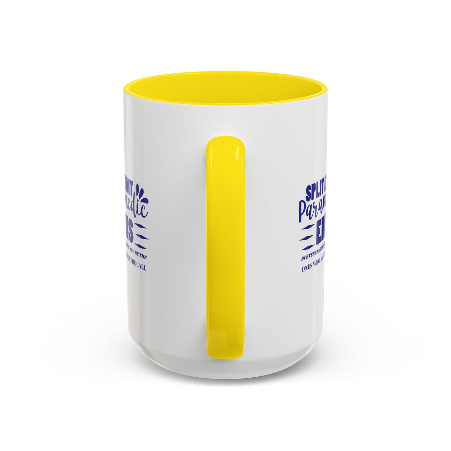 EMS Accent Coffee Mug – In every emergency, you're the ones who answer the call